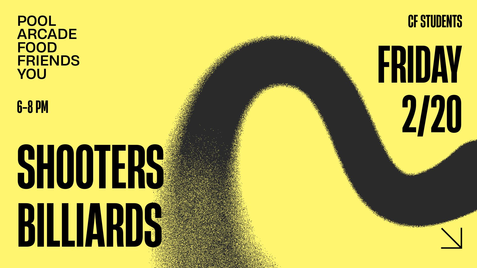 CF Students // Shooter Billiards Hangout